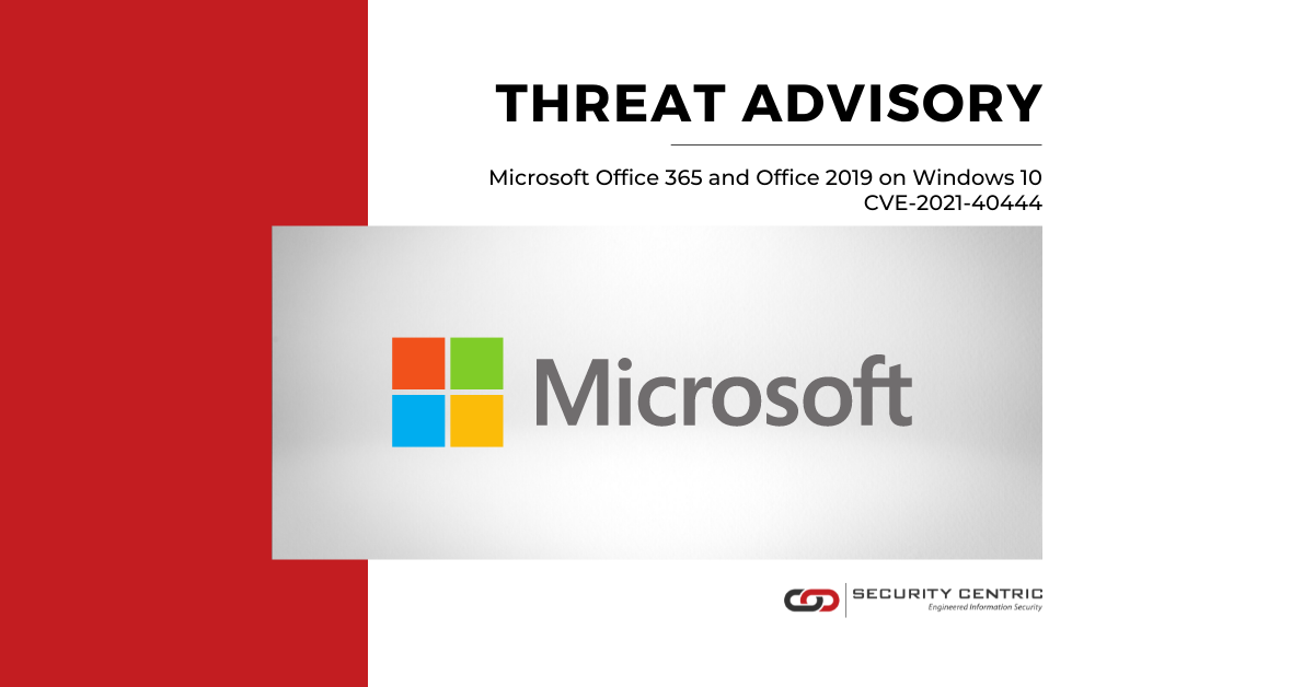 Threat Advisory: Office 365 and Office 2019 on Windows 10